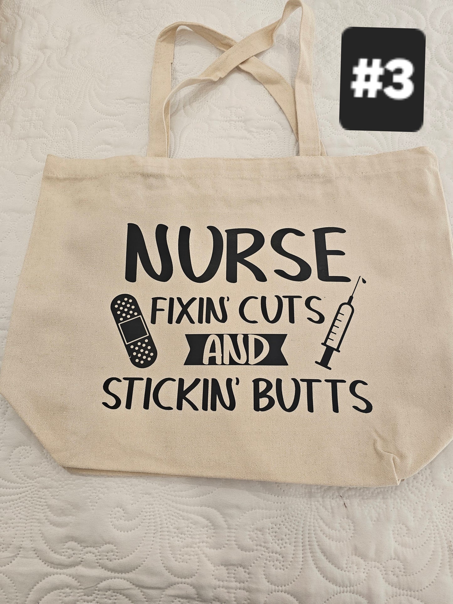 Bag #8 | Nurses Tote Bag