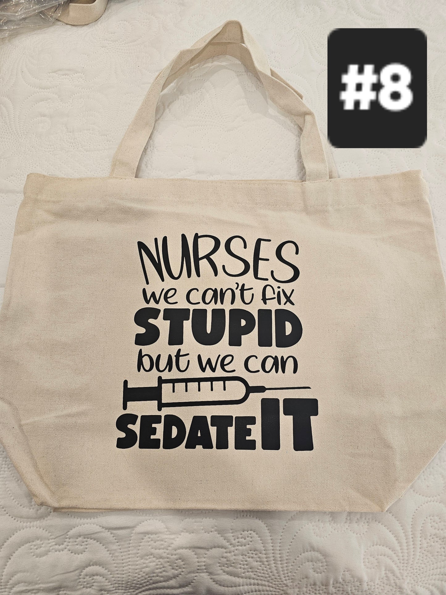 Bag #8 | Nurses Tote Bag