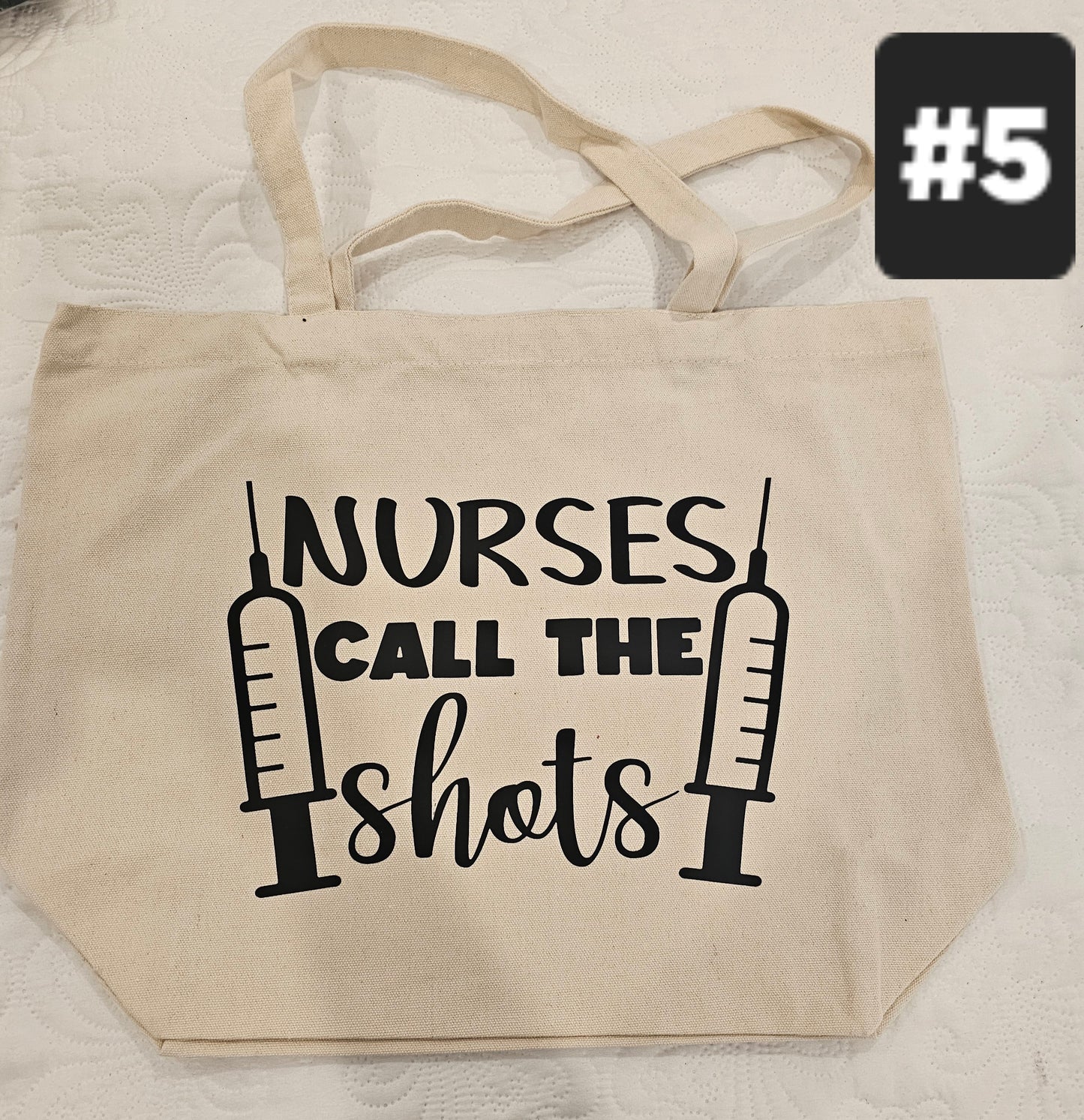 Bag #8 | Nurses Tote Bag